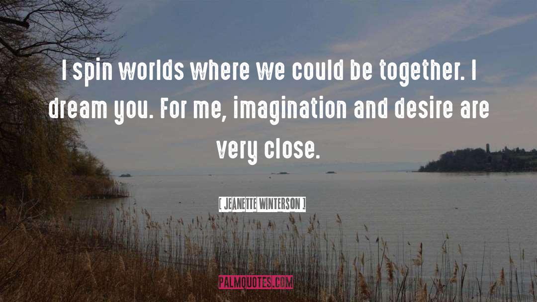 I Dream quotes by Jeanette Winterson