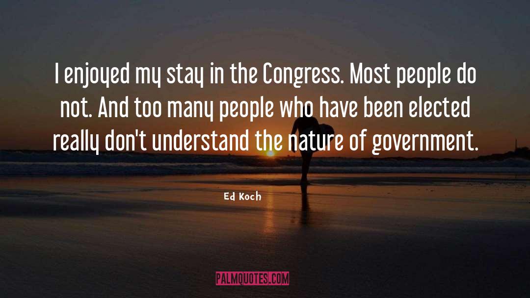 I Enjoyed It quotes by Ed Koch