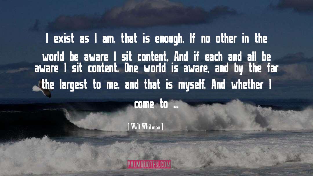 I Exist quotes by Walt Whitman