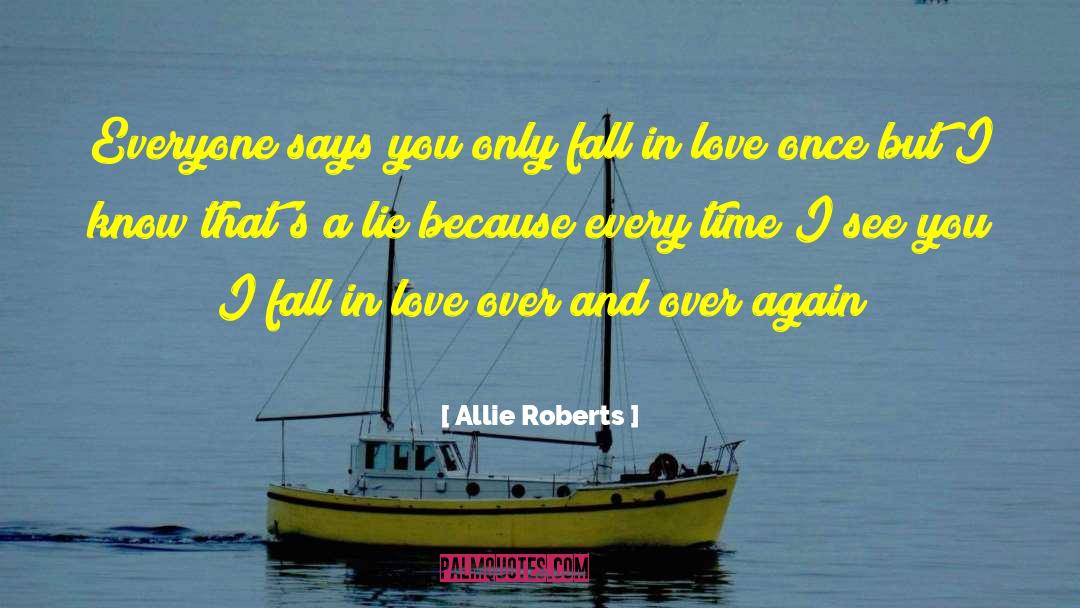 I Fall In Love quotes by Allie Roberts