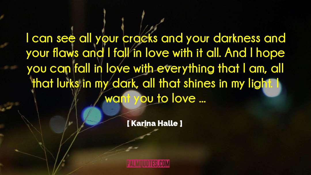 I Fall In Love quotes by Karina Halle