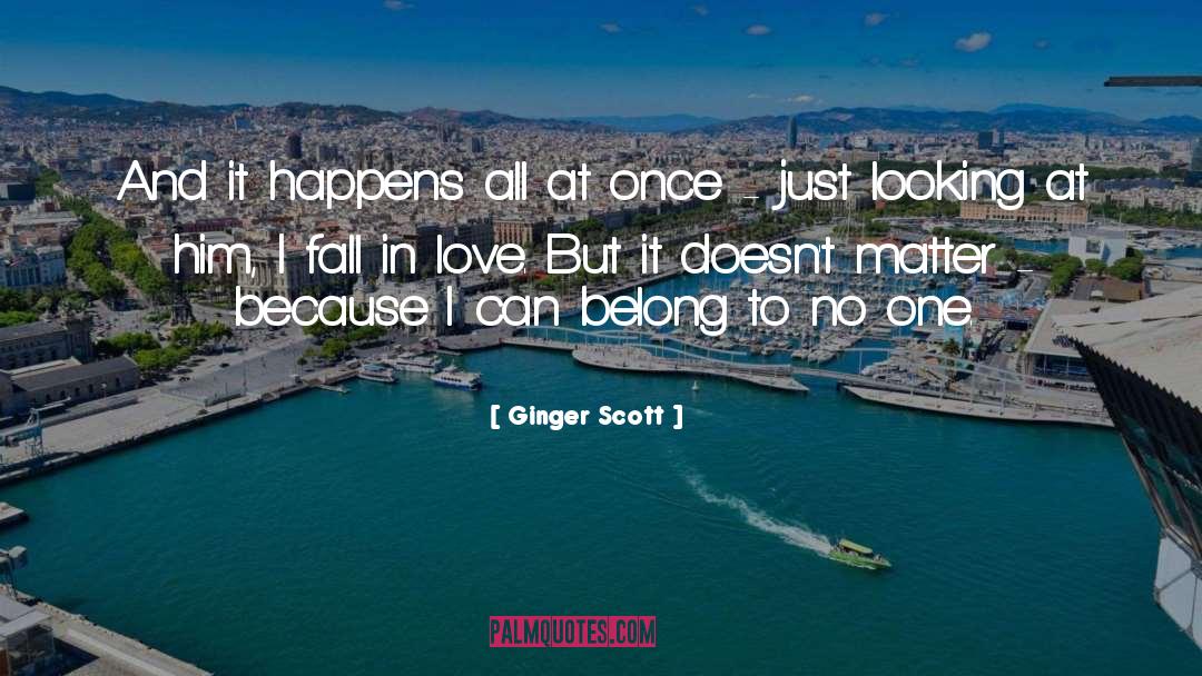 I Fall In Love quotes by Ginger Scott