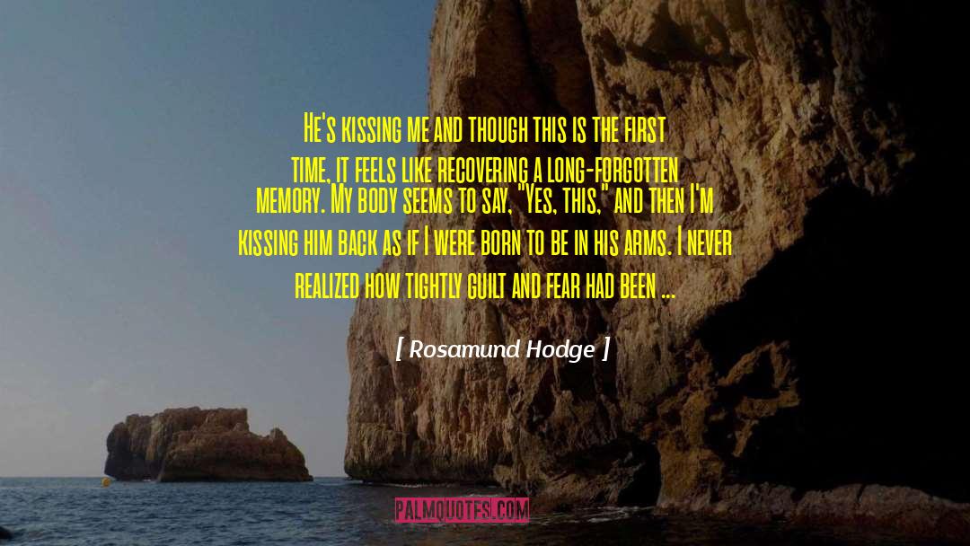 I Fear Love quotes by Rosamund Hodge