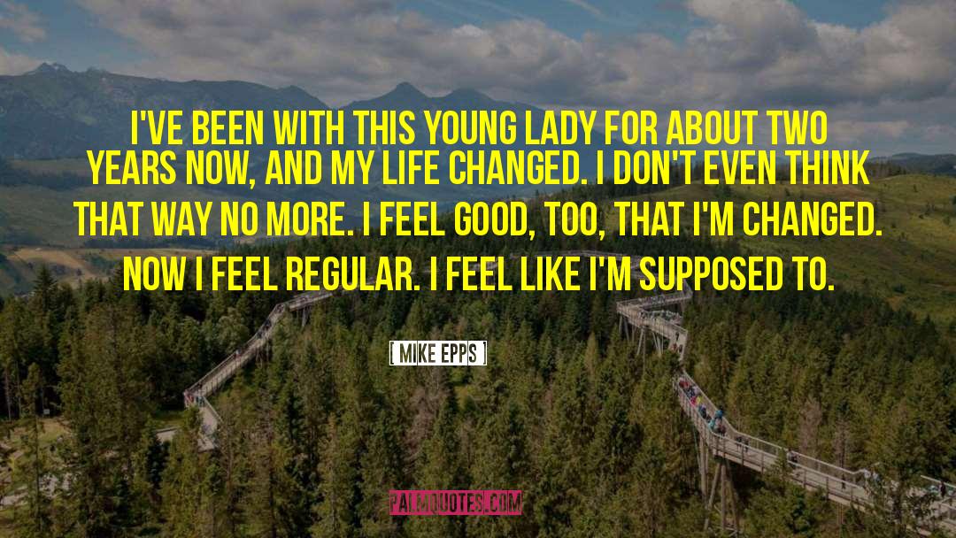 I Feel Good quotes by Mike Epps