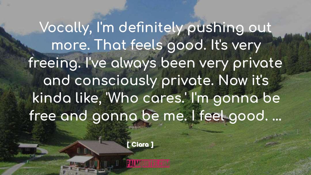 I Feel Good quotes by Ciara