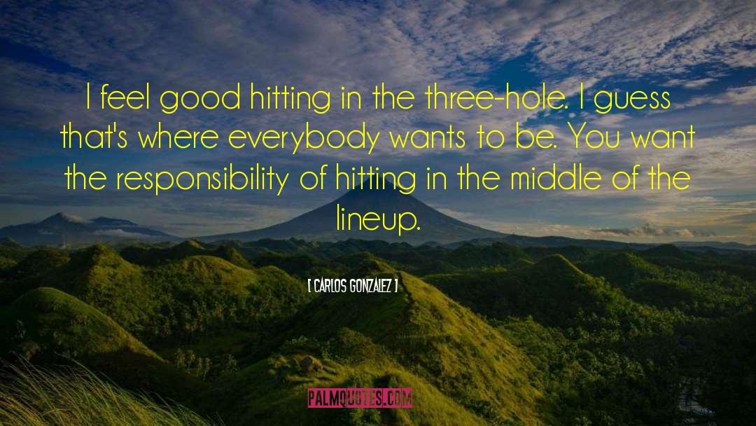 I Feel Good quotes by Carlos Gonzalez