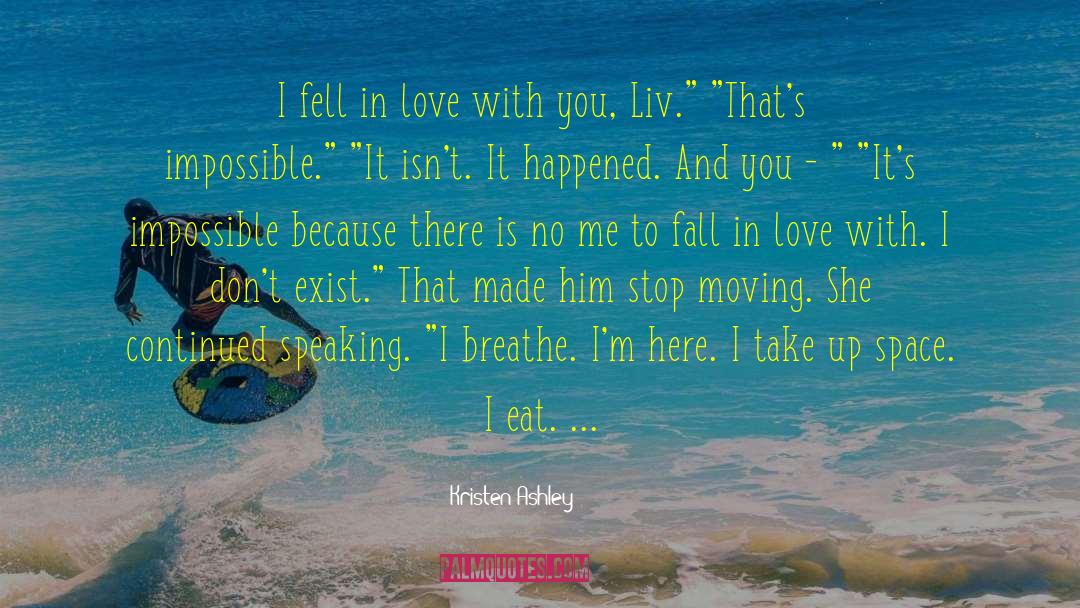 I Fell In Love With You quotes by Kristen Ashley