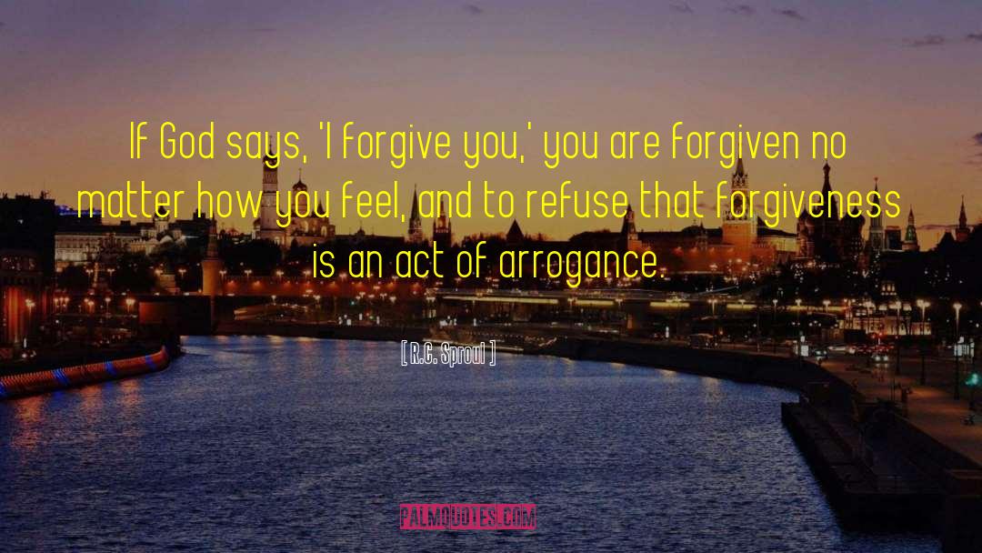 I Forgive You quotes by R.C. Sproul