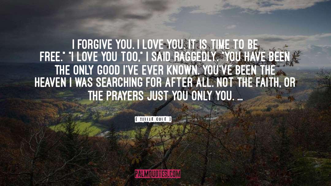 I Forgive You quotes by Tillie Cole