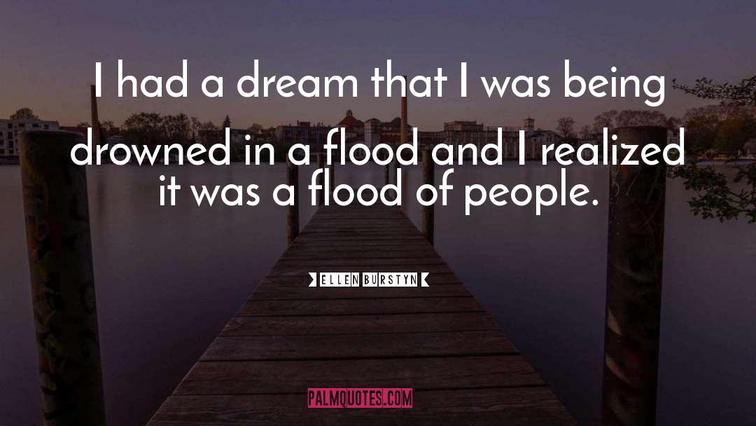 I Had A Dream quotes by Ellen Burstyn