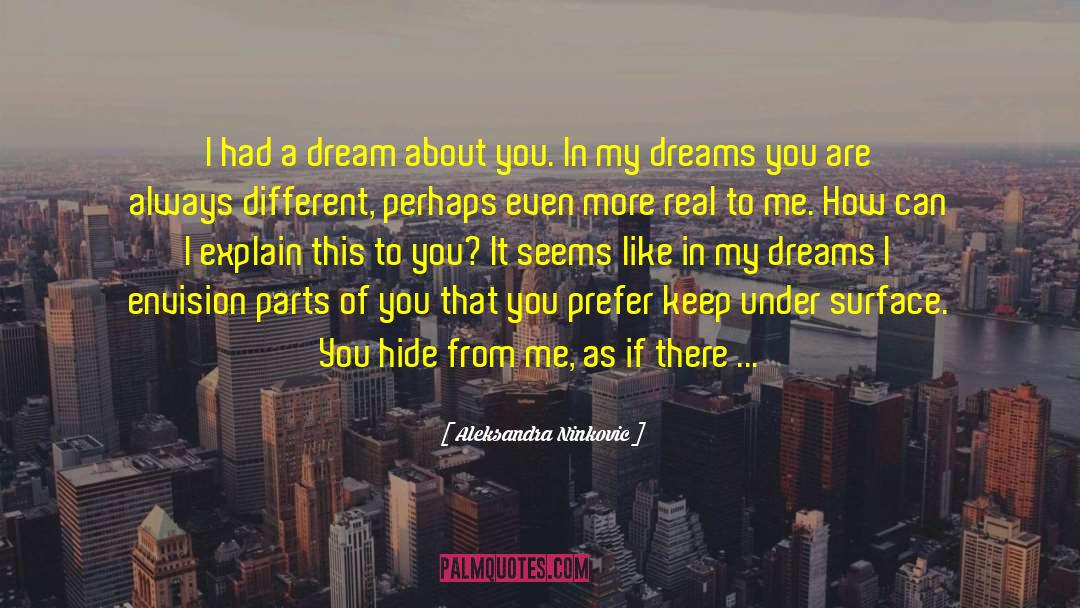 I Had A Dream quotes by Aleksandra Ninkovic
