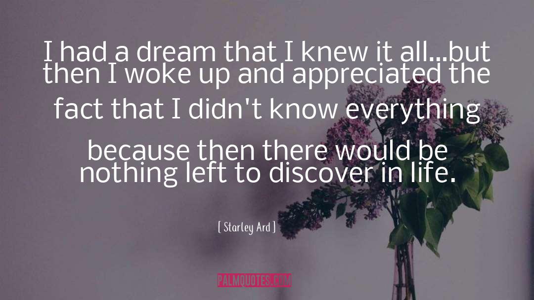 I Had A Dream quotes by Starley Ard