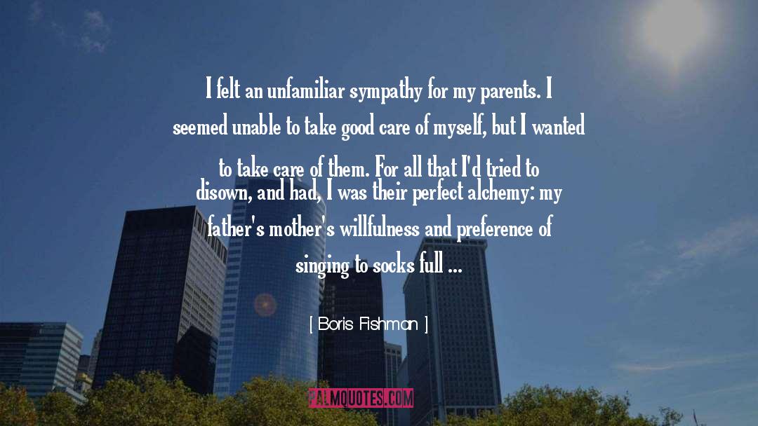 I Had Enough Love quotes by Boris Fishman