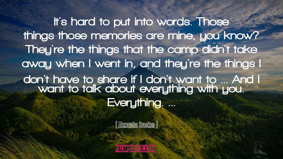 I Hate Everything About Me quotes by Alexandra Bracken