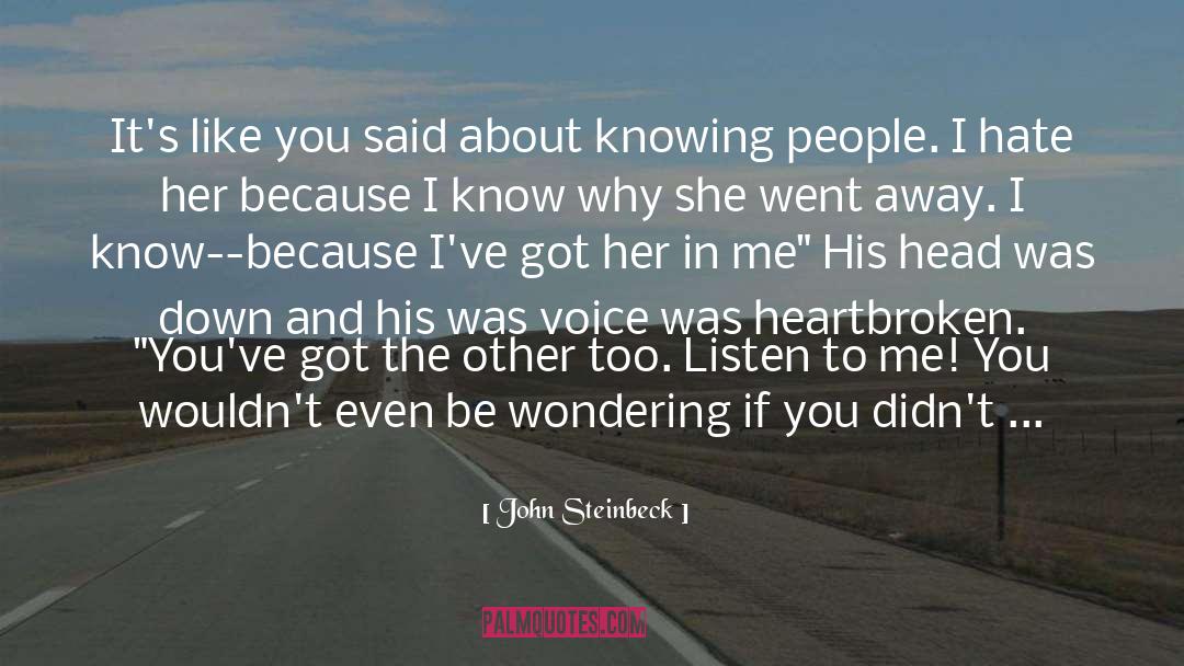 I Hate Her quotes by John Steinbeck