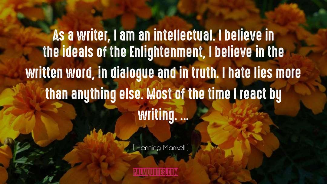 I Hate Lies quotes by Henning Mankell