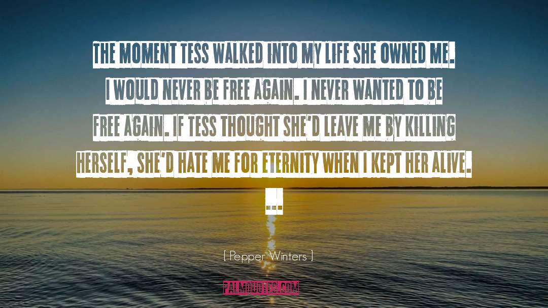 I Hate Life Sometimes quotes by Pepper Winters