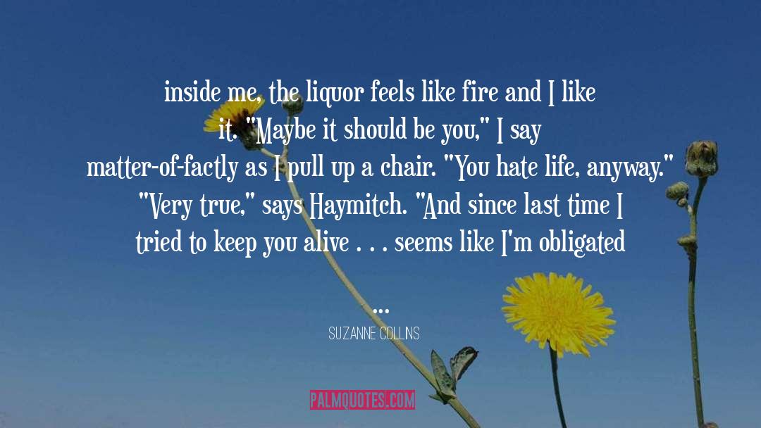 I Hate Life Sometimes quotes by Suzanne Collins