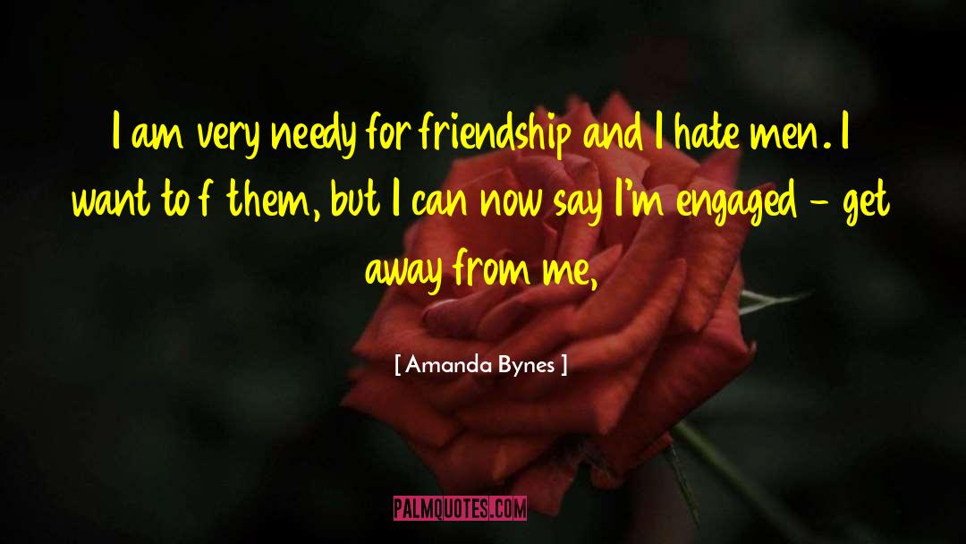 I Hate Men quotes by Amanda Bynes