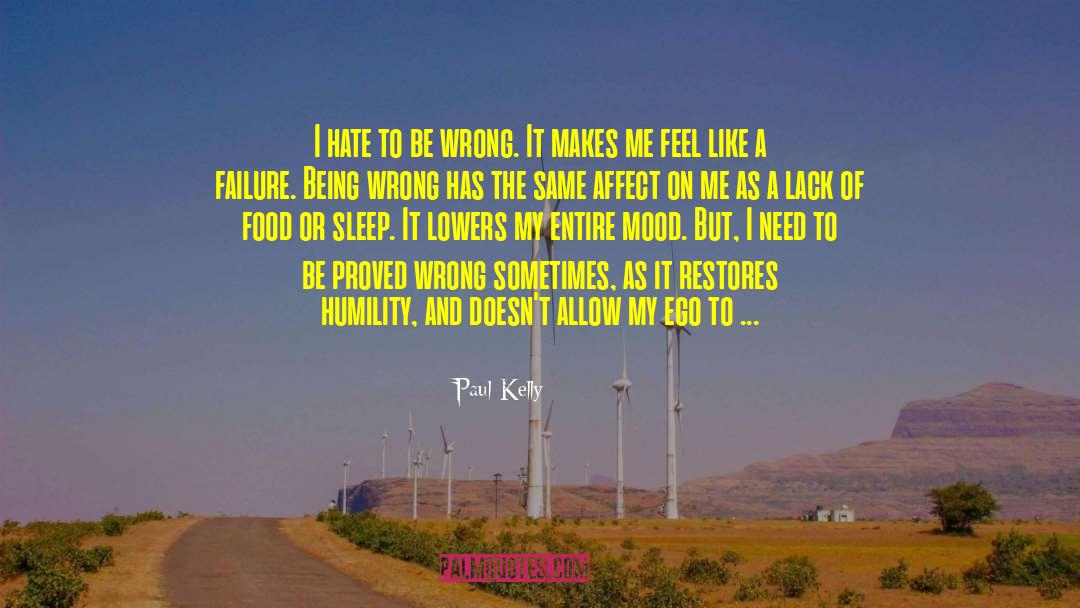 I Hate My Life quotes by Paul Kelly