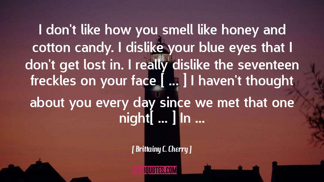 I Hate You quotes by Brittainy C. Cherry