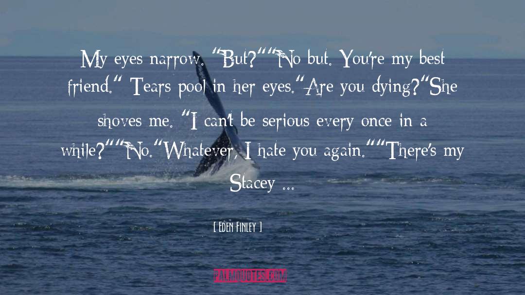 I Hate You quotes by Eden Finley