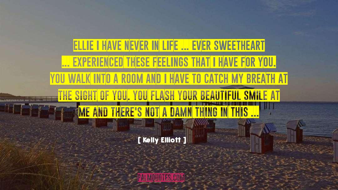 I Have A Crush quotes by Kelly Elliott
