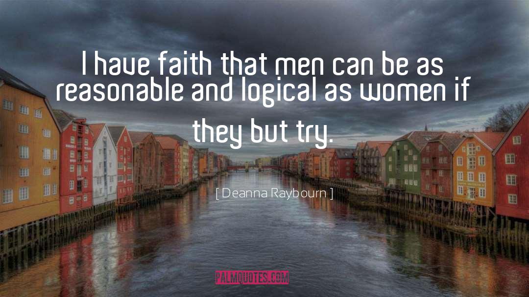 I Have Faith quotes by Deanna Raybourn
