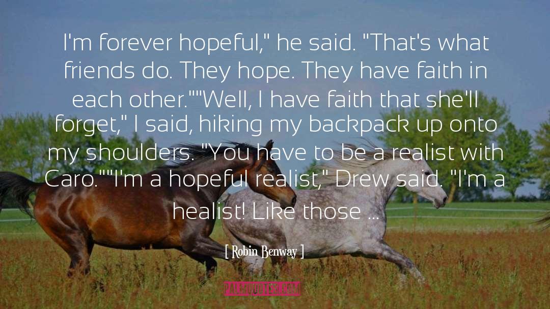 I Have Faith quotes by Robin Benway