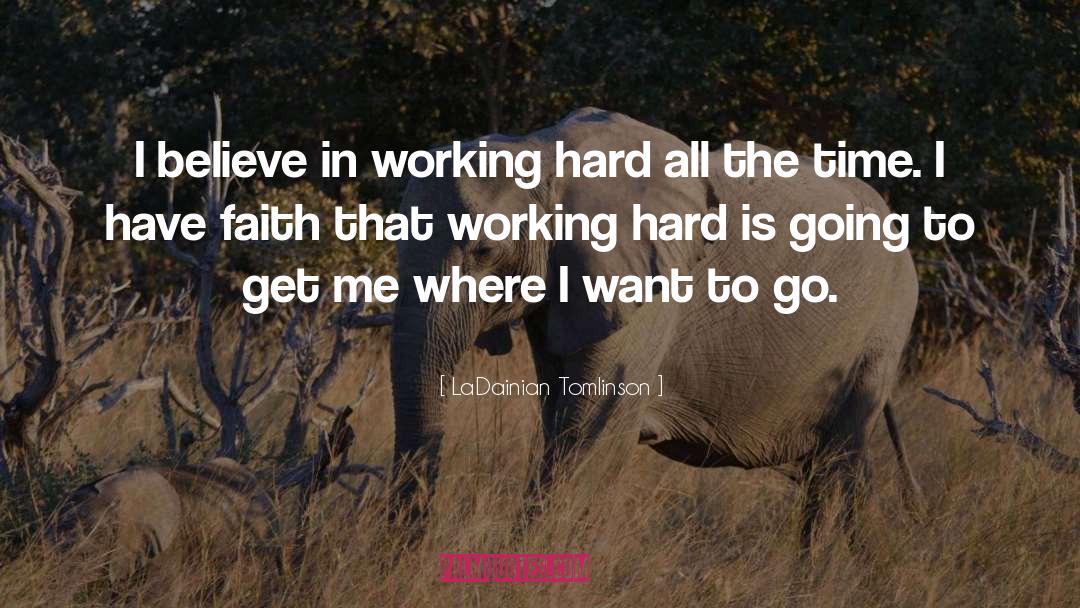 I Have Faith quotes by LaDainian Tomlinson