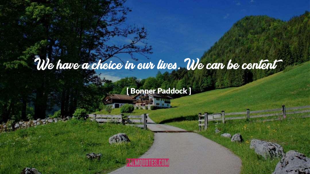 I Have Goals And Dreams quotes by Bonner Paddock