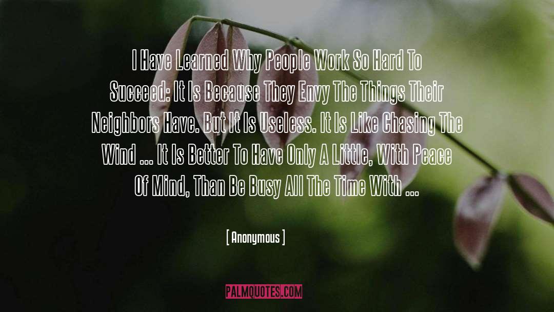 I Have Learned quotes by Anonymous