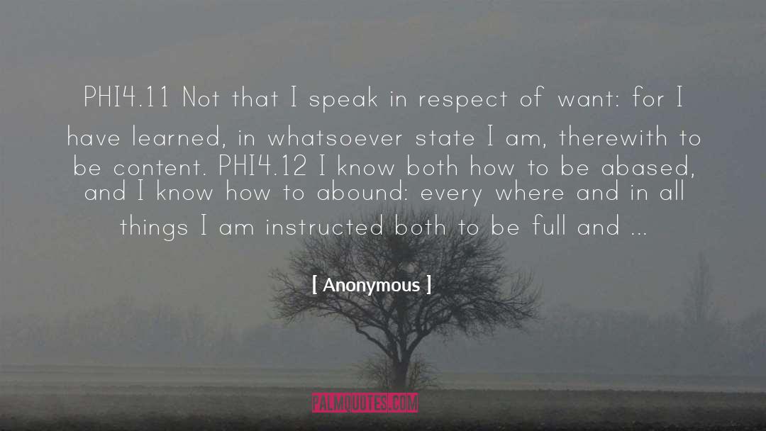 I Have Learned quotes by Anonymous