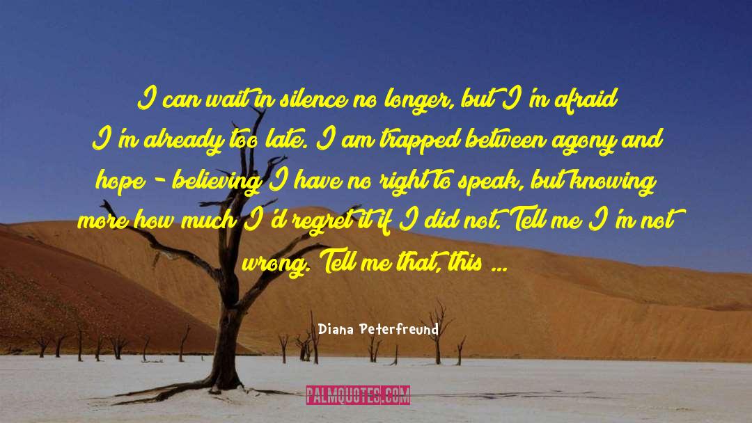 I Hope You Know That quotes by Diana Peterfreund