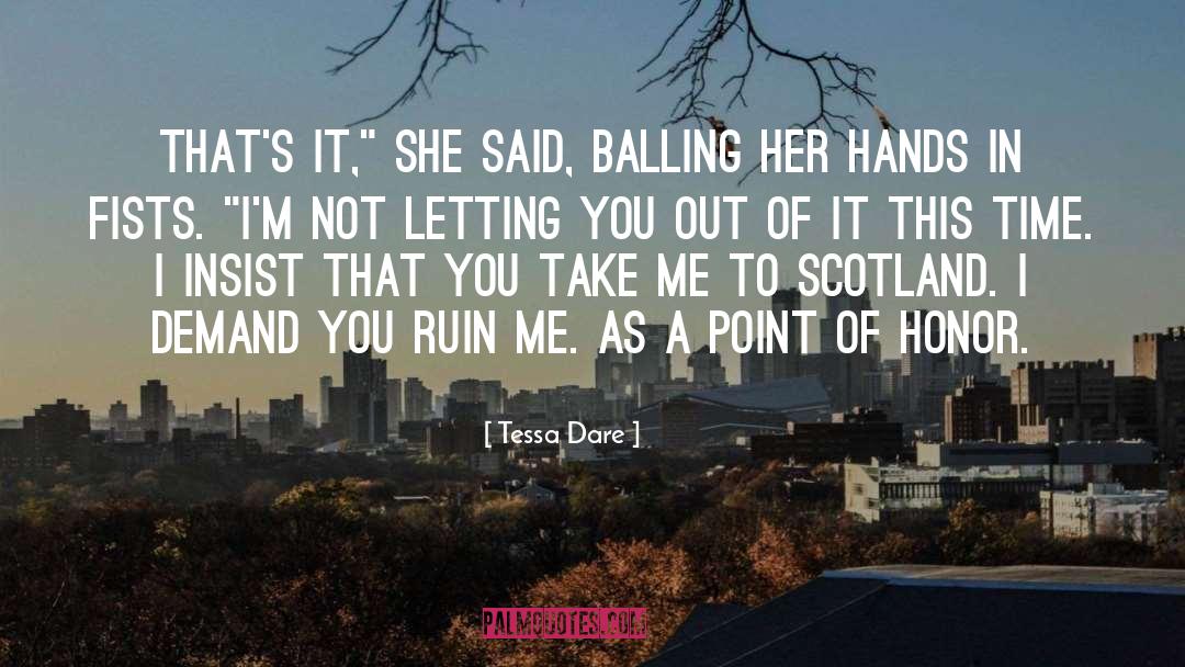 I Insist quotes by Tessa Dare