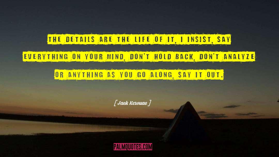 I Insist quotes by Jack Kerouac