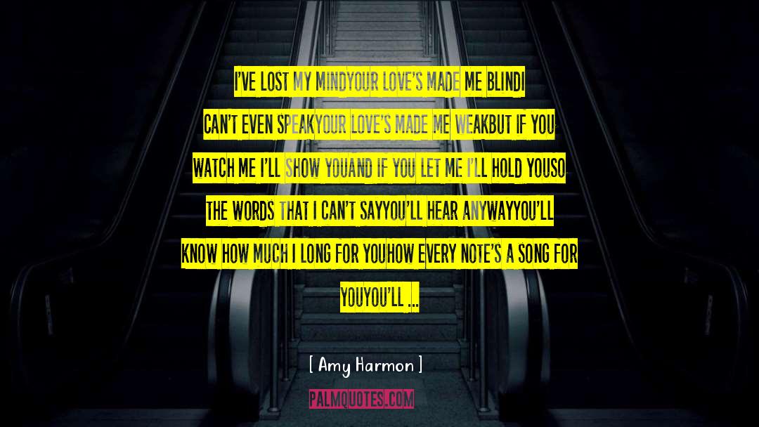I Just Lost It quotes by Amy Harmon