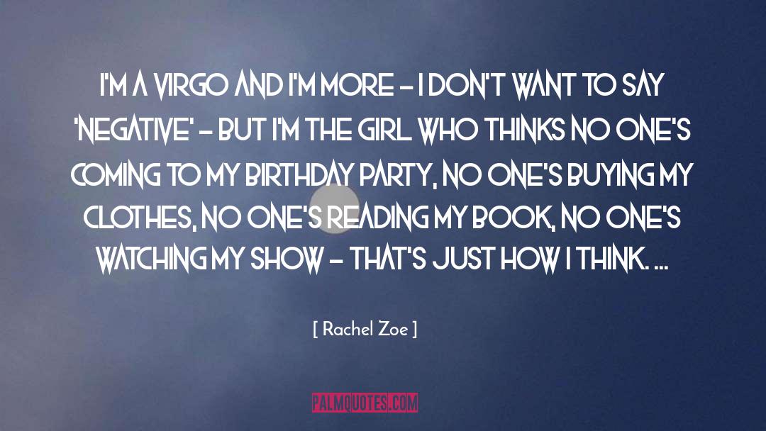 I Just Want To Show You Off quotes by Rachel Zoe