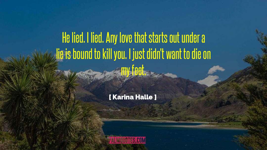 I Just Want You Forever quotes by Karina Halle