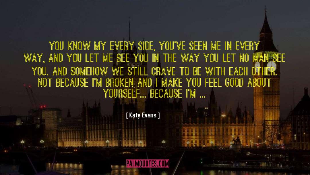 I Just Want You Forever quotes by Katy Evans