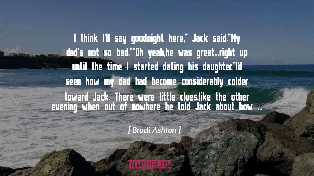 I Kissed Dating Goodbye quotes by Brodi Ashton