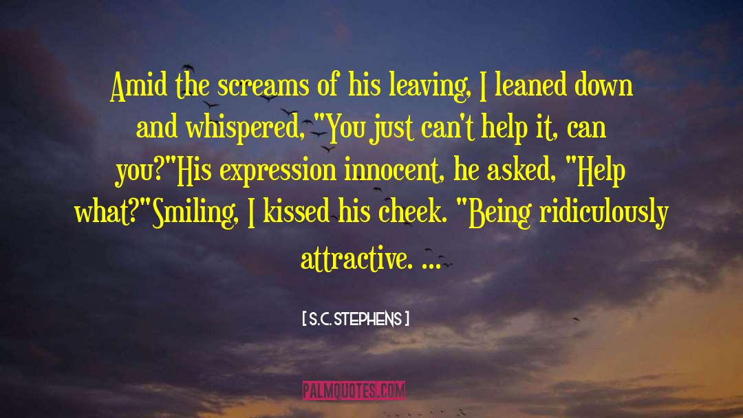 I Kissed Dating Goodbye quotes by S.C. Stephens
