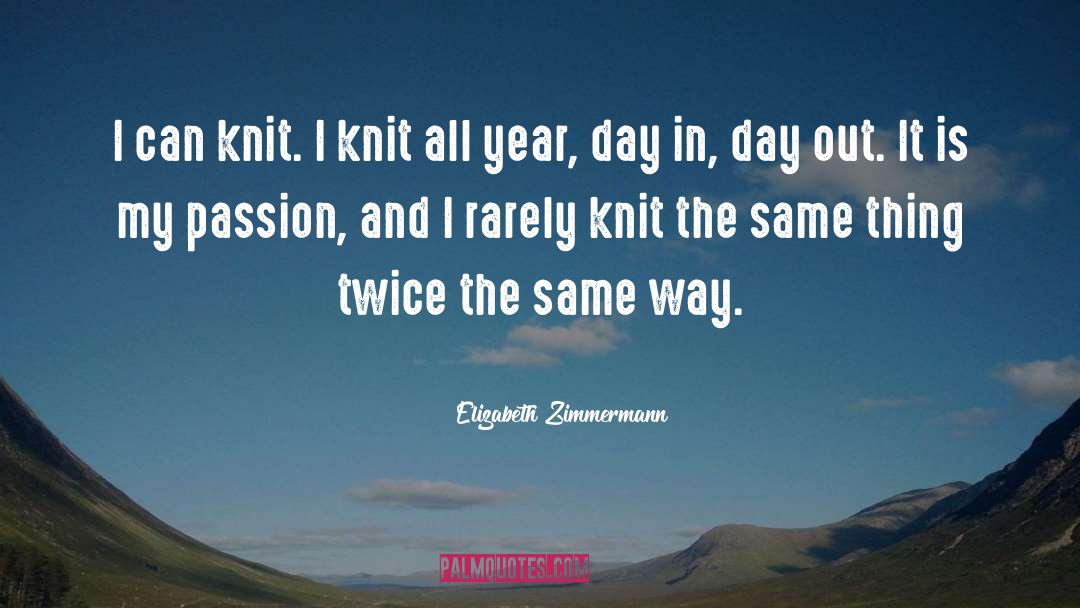 I Knit Water quotes by Elizabeth Zimmermann