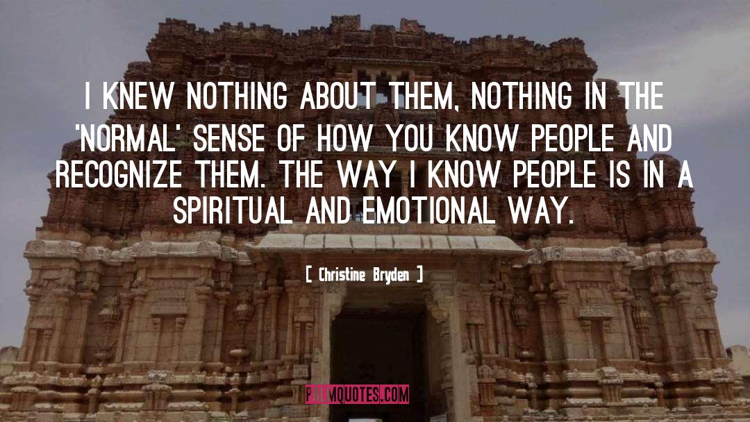 I Know People quotes by Christine Bryden