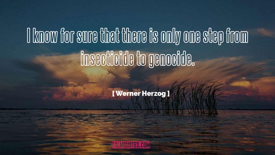 I Know Places quotes by Werner Herzog