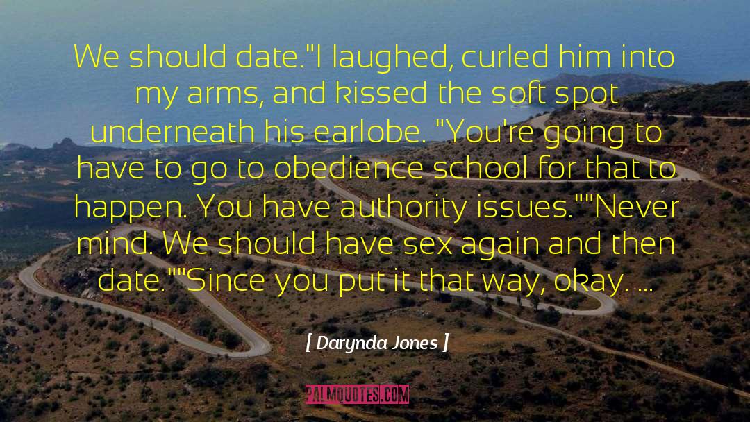 I Laughed quotes by Darynda Jones