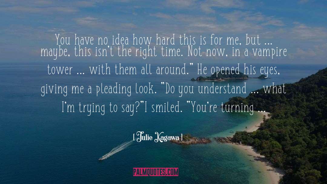 I Laughed quotes by Julie Kagawa