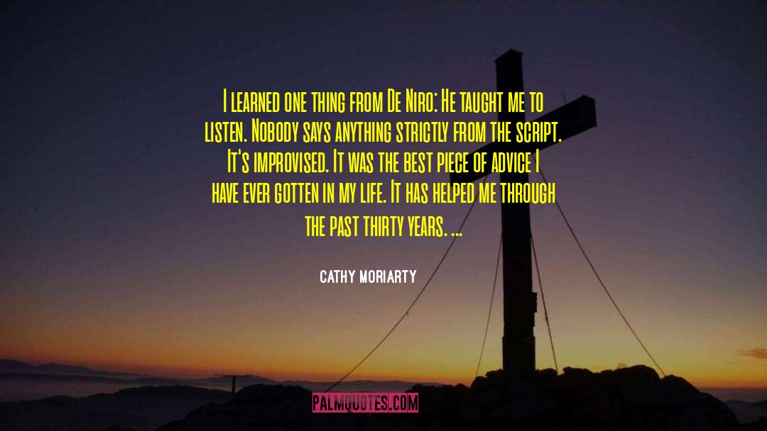 I Learned From My Past quotes by Cathy Moriarty