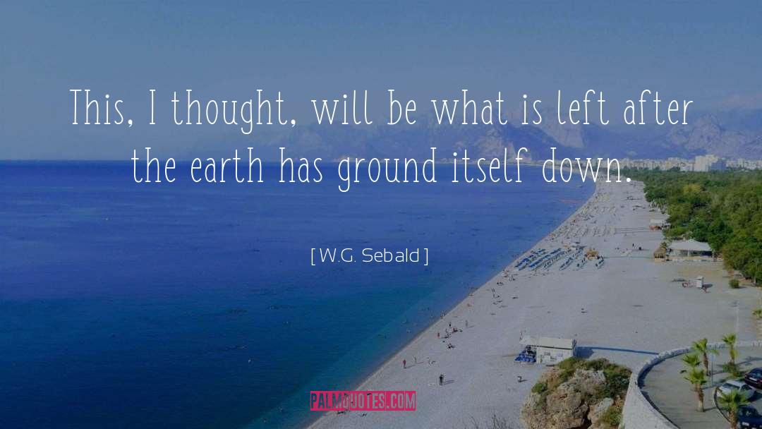 I Left This Morning quotes by W.G. Sebald
