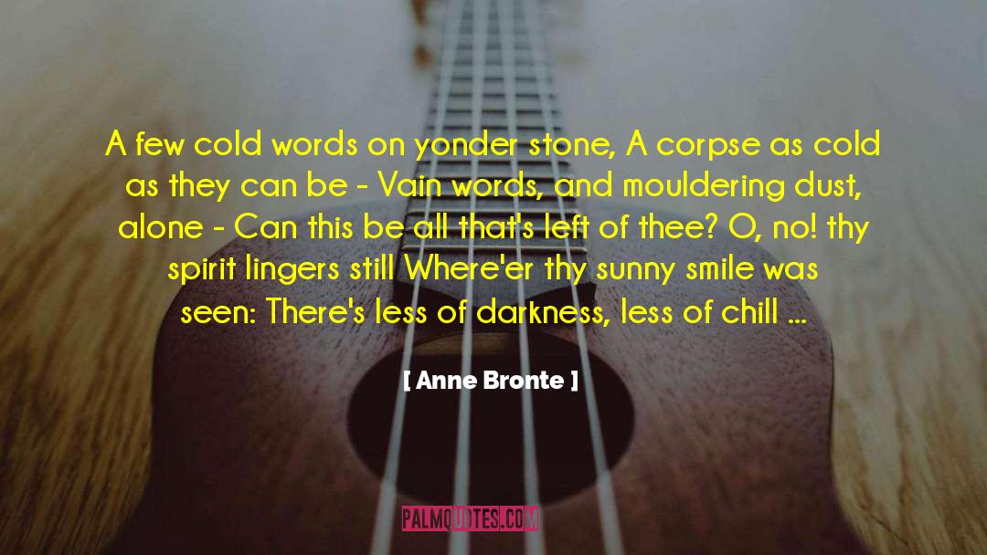 I Left This Morning quotes by Anne Bronte